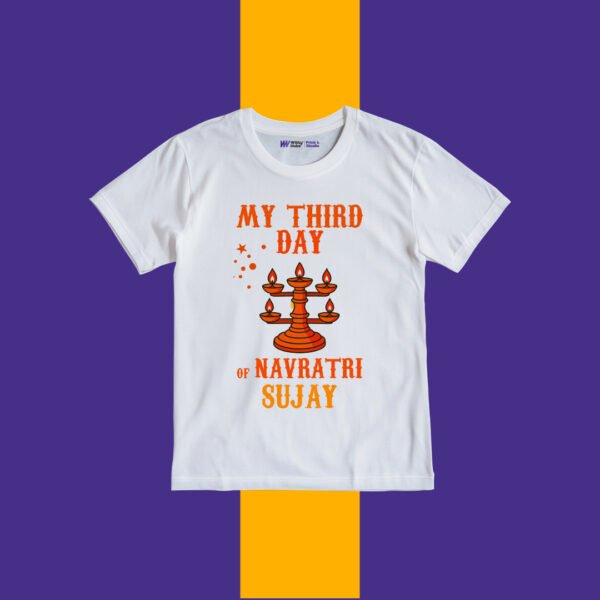My Third Day of Navratri Sujay Customize Tshirt