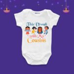 This Diwali with my cousins Customize Onesie_Romper