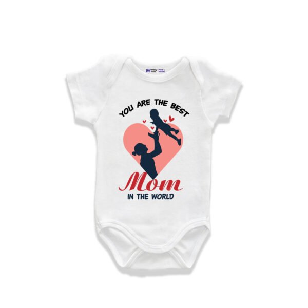 You are the best mom in the world Customized Onesie