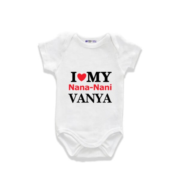 I love my nana-nani Vanya Customized Onesie