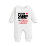 Sorry daddy you now have two bosses tamanna Customized Romper