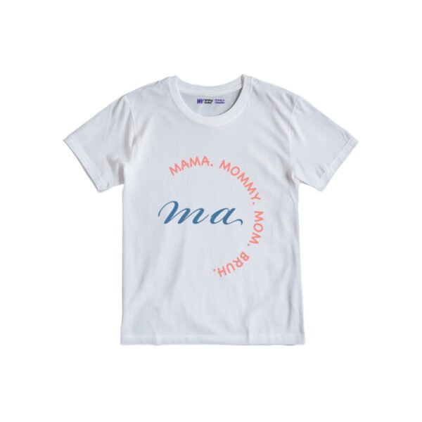 Ma mama. mommy mom bruh Customized Tshirt