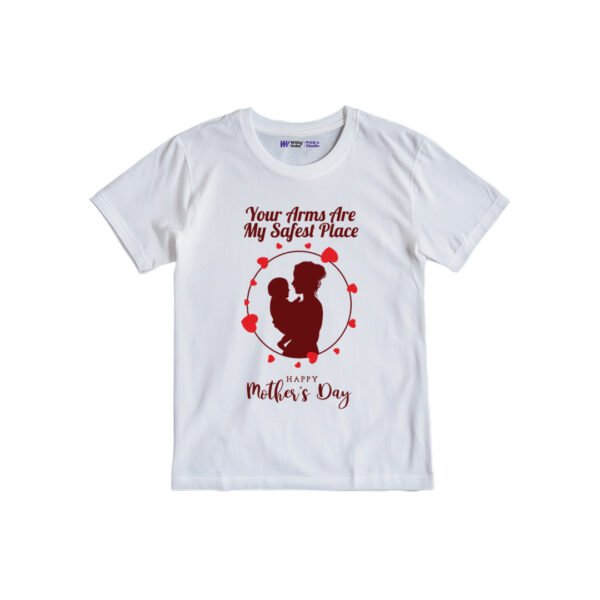 Your amrs are my safest place happy mother's day Customized Tshirt
