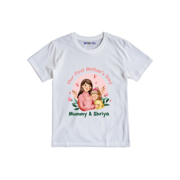Our first mother's day mummy & shriya Customized Tshirt