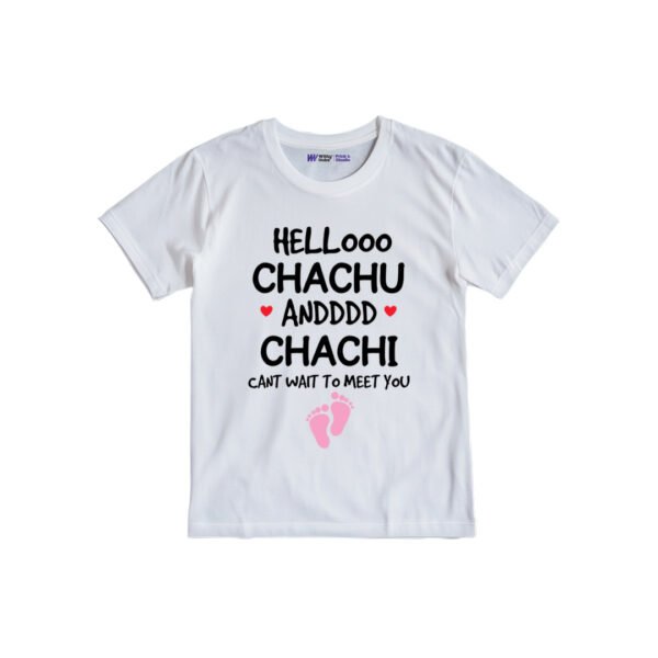 Hellooo chachu and chachi cant wait to meet you Customized Tshirt
