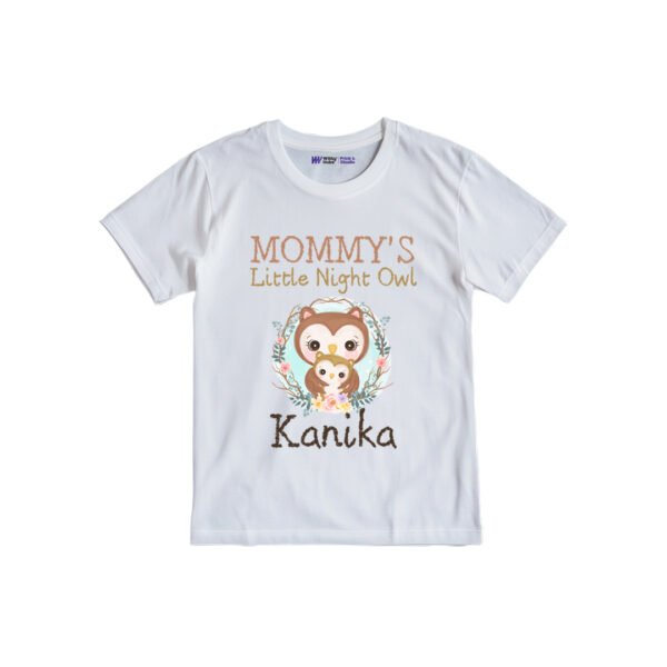 Mommy's little night owl kanika Customized Tshirt